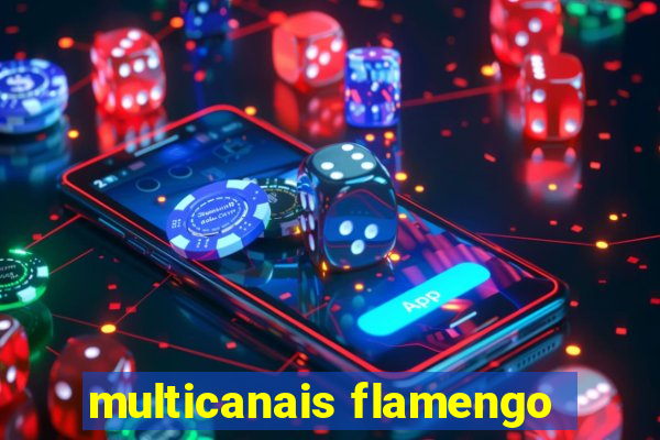 multicanais flamengo