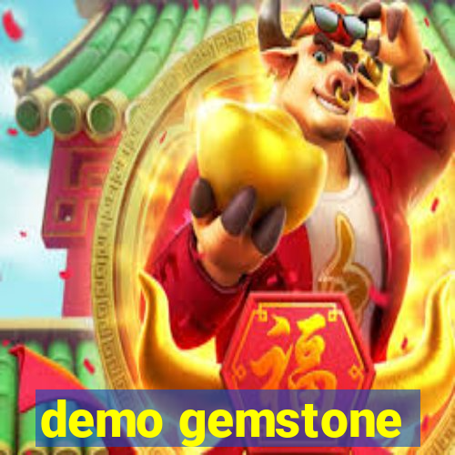 demo gemstone