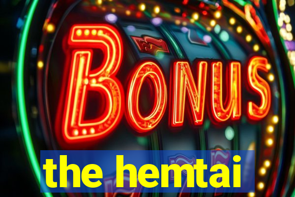 the hemtai