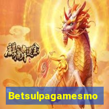 Betsulpagamesmo