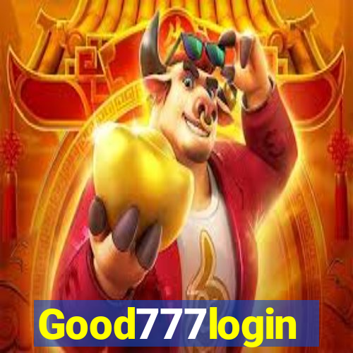 Good777login