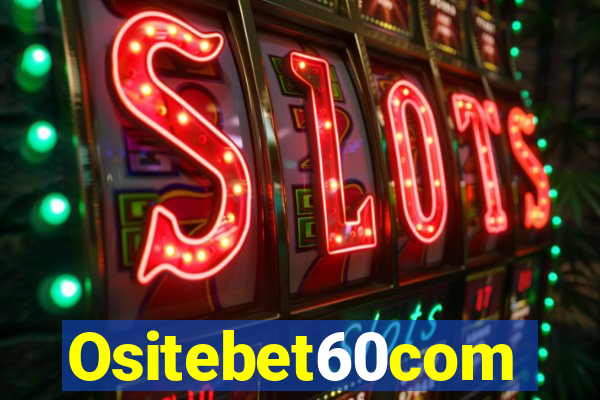 Ositebet60com