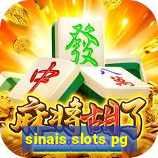 sinais slots pg