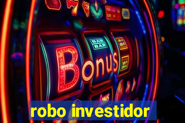 robo investidor