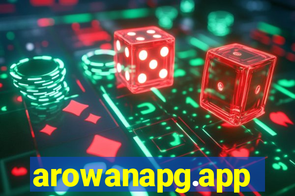 arowanapg.app