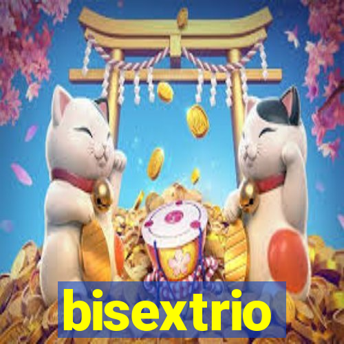 bisextrio