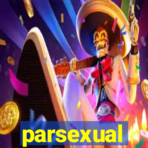 parsexual