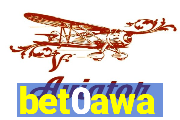 bet0awa