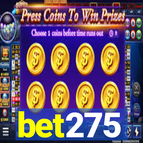 bet275