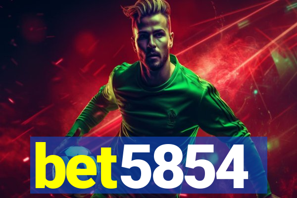 bet5854