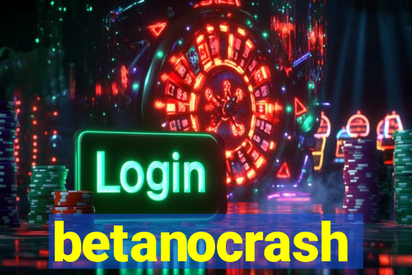 betanocrash