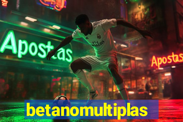 betanomultiplas