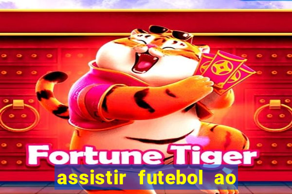 assistir futebol ao vivo futemax real madrid