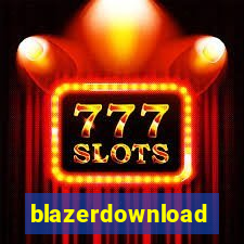 blazerdownload