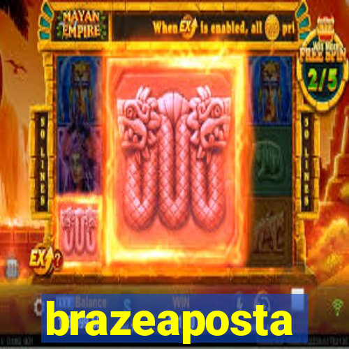 brazeaposta