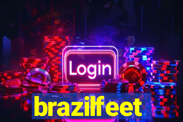 brazilfeet