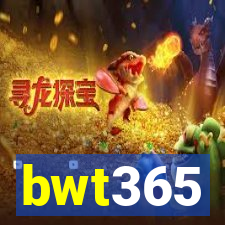 bwt365