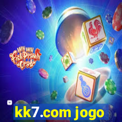 kk7.com jogo