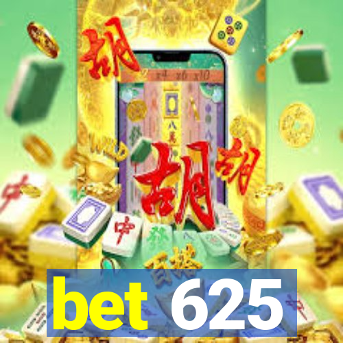 bet 625