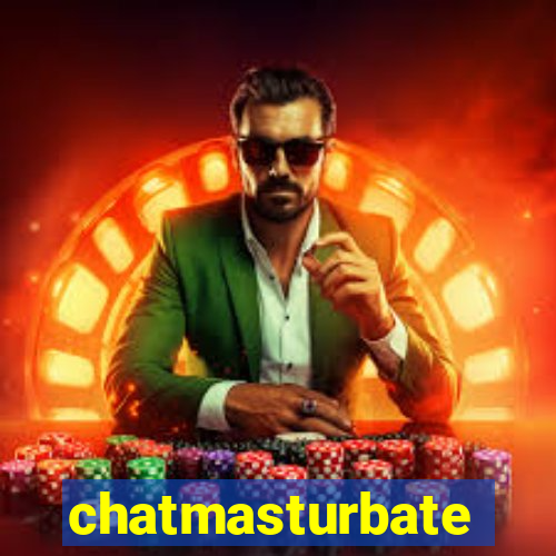 chatmasturbate