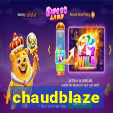 chaudblaze