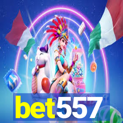 bet557