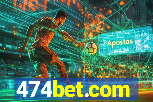 474bet.com