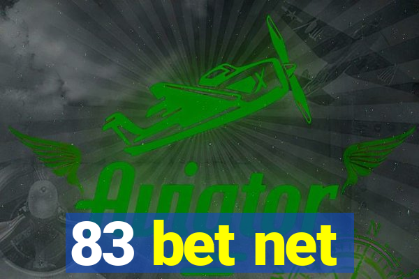 83 bet net