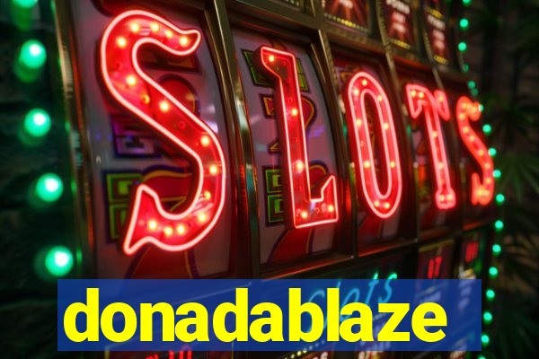 donadablaze