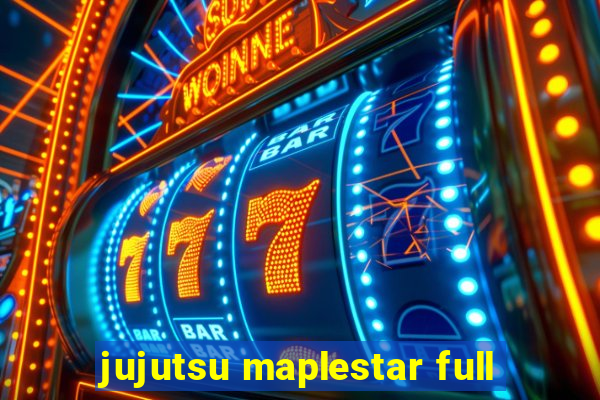 jujutsu maplestar full