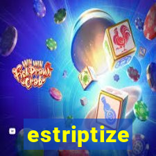 estriptize