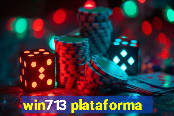 win713 plataforma