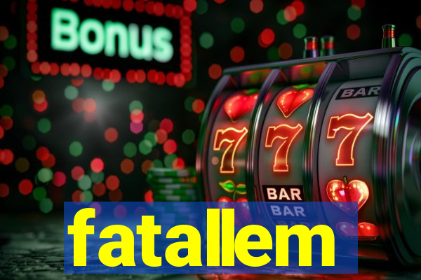 fatallem