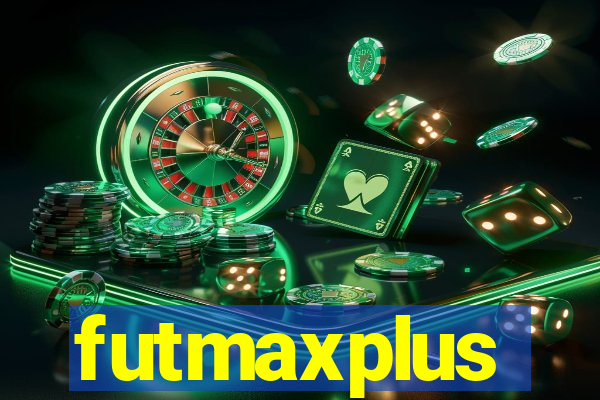 futmaxplus