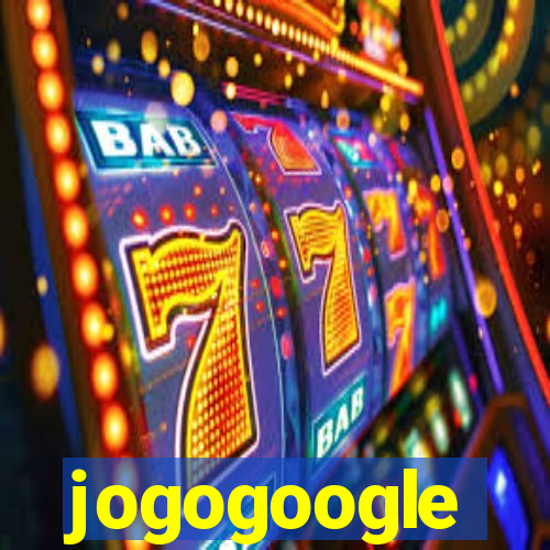 jogogoogle