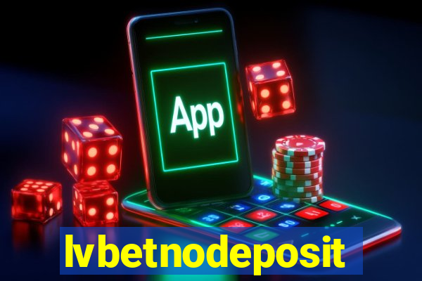 lvbetnodeposit