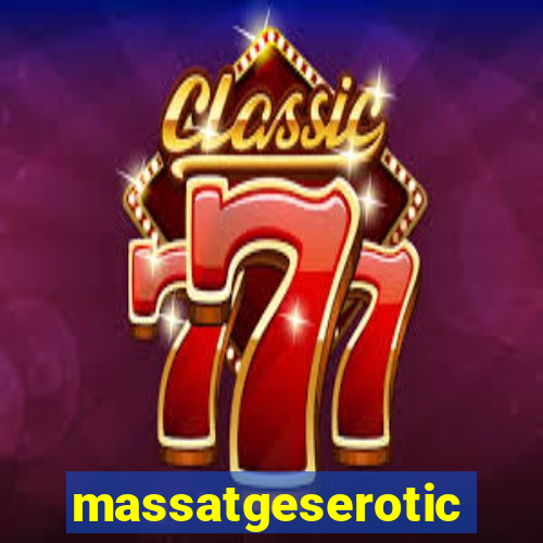 massatgeserotics's