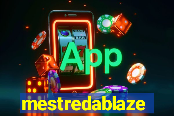 mestredablaze