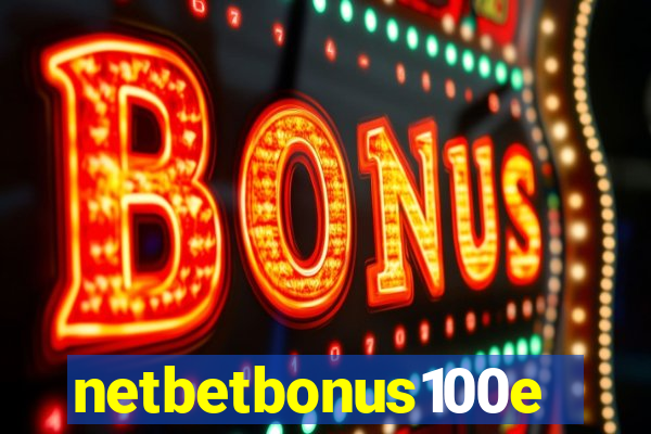 netbetbonus100e