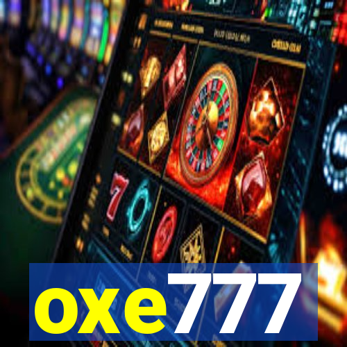 oxe777