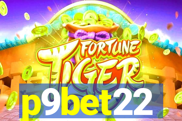 p9bet22