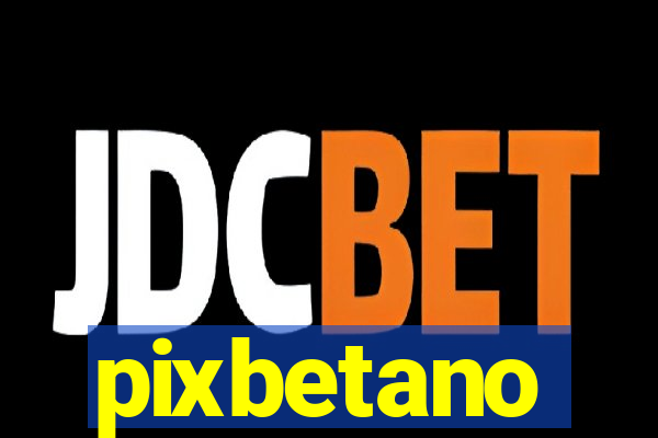 pixbetano