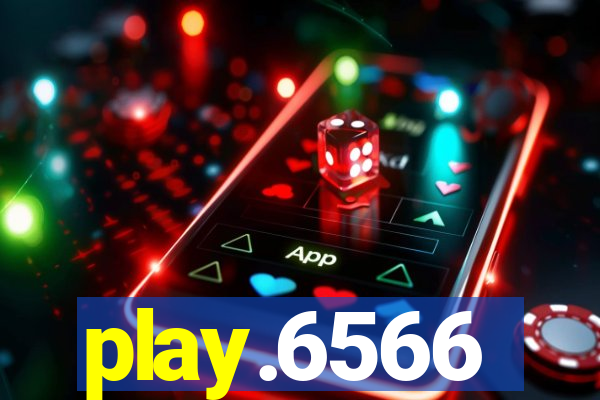 play.6566