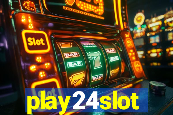 play24slot