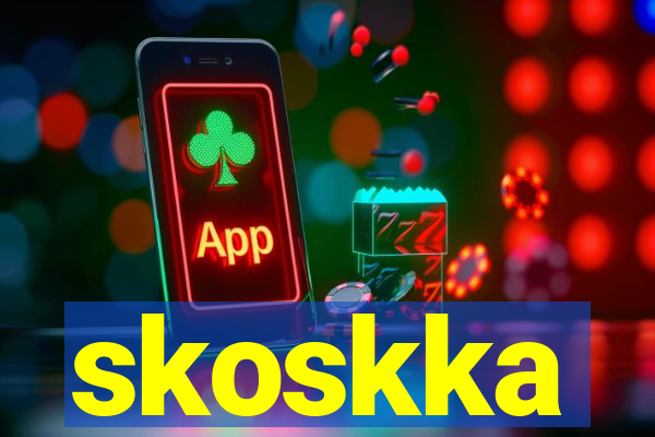 skoskka