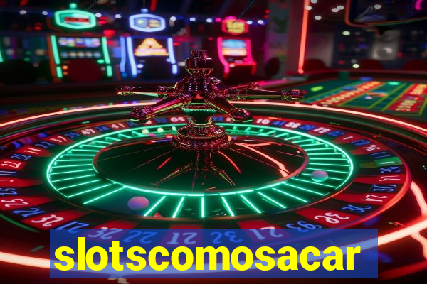 slotscomosacar