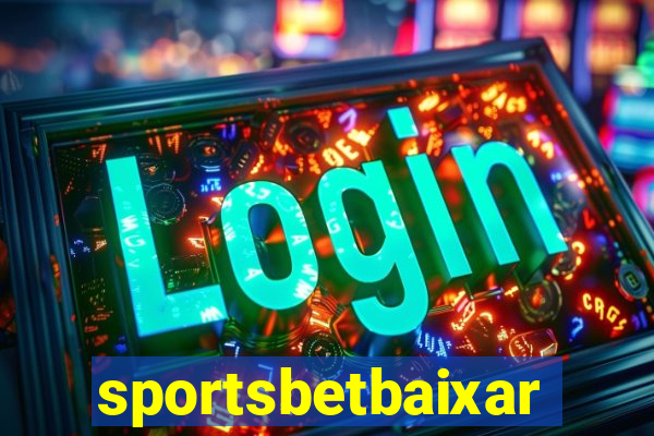 sportsbetbaixar