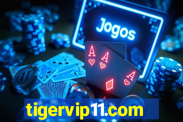 tigervip11.com