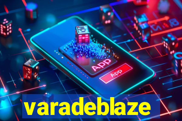 varadeblaze