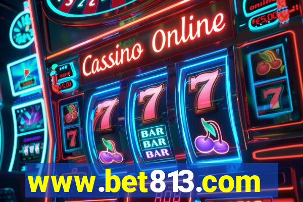 www.bet813.com